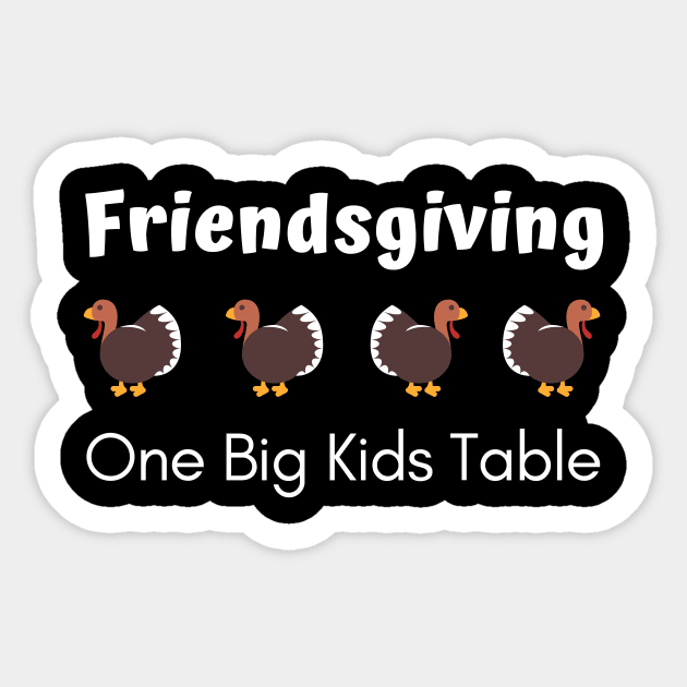 Friendsgiving One Big Kids Table Sticker by spiffy_design